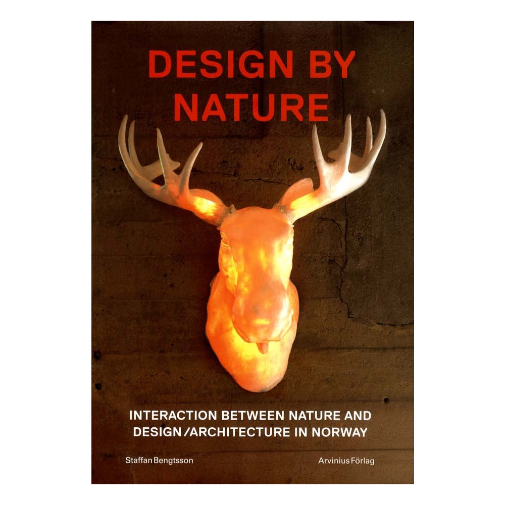 Produktbild för Design by Nature.: interaction between nature and design/architecture in Norway (inbunden, eng)