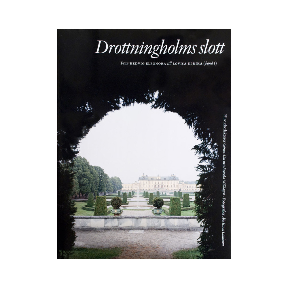 Produktbild för Drottningholms slott. Bd 1, Från Hedvig Eleonora till Lovisa Ulrika (inbunden)