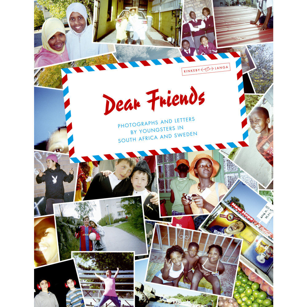 Produktbild för Dear friends : photographs and letters by youngsters in South Africa and Sweden (inbunden, eng)