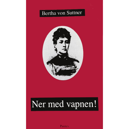 Bertha von Suttner Ner med vapnen (häftad)