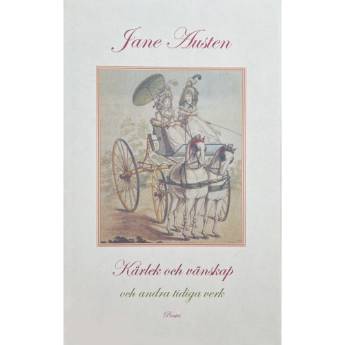 Jane Austen Kärlek och vänskap och andra tidiga verk (inbunden)