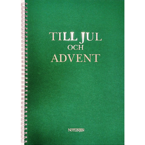 Notlinjen musikförlag Till jul och advent (bok, spiral)