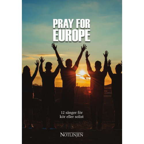 Notlinjen musikförlag Pray for Europe (häftad)