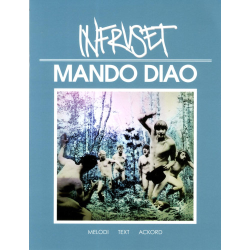 Notfabriken Mando Diao Infruset (häftad)