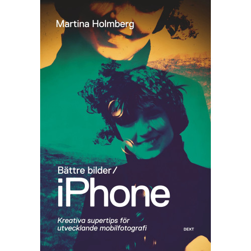 HME Publishing Bättre bilder / iPhone (bok, danskt band)