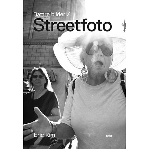 HME Publishing Bättre bilder / Streetfoto (bok, danskt band)