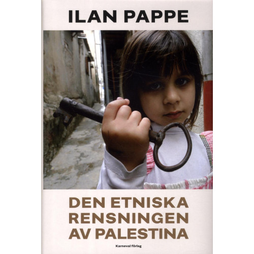 Ilan Pappe Den etniska rensningen av Palestina (inbunden)