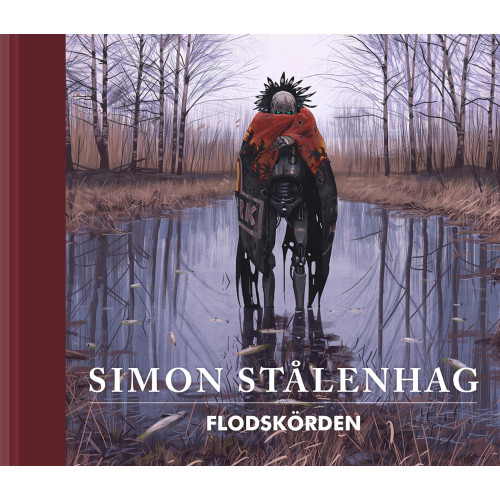 Simon Stålenhag Flodskörden : illustrerade sägner ur Slingans landskap 1995-1999 (inbunden)