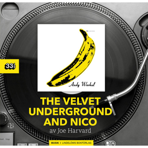 Joe Harvard The Velvet Underground and Nico (häftad)