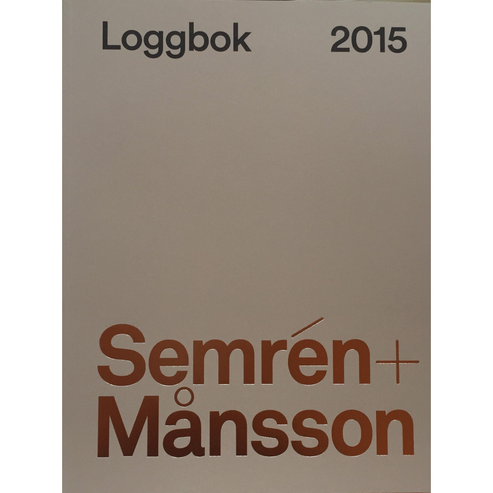 Produktbild för Semrén + Månsson : loggbok 2015 (häftad)