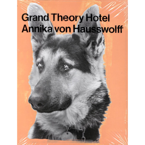 Annika von Hausswolff Grand Theory Hotel (bok, danskt band, eng)