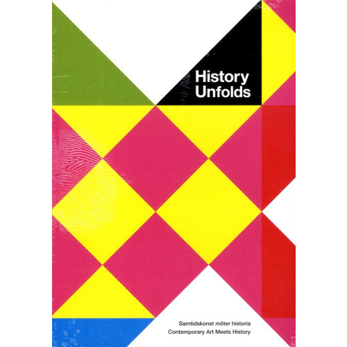 Peter Aronsson History unfolds : samtidskonst möter historia / contemporary art meets history (häftad)