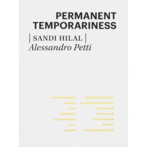 Alessandro Petti Permanent Temporariness (bok, flexband, eng)