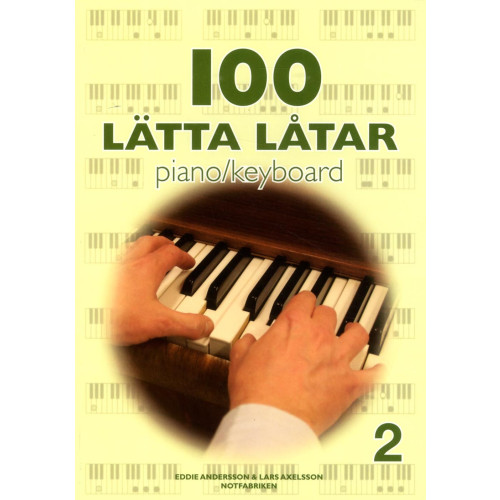Notfabriken 100 lätta låtar piano keyboard 2 (häftad)