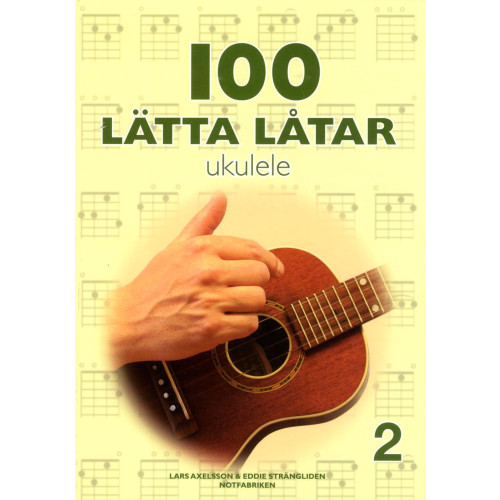 Notfabriken 100 lätta låtar ukulele 2 (häftad)