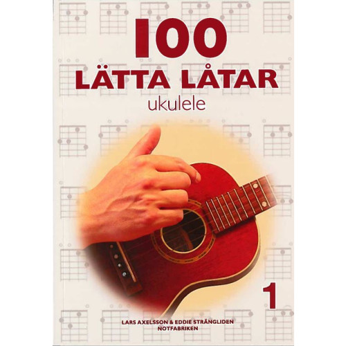 Notfabriken 100 lätta låtar ukulele 1 (häftad)