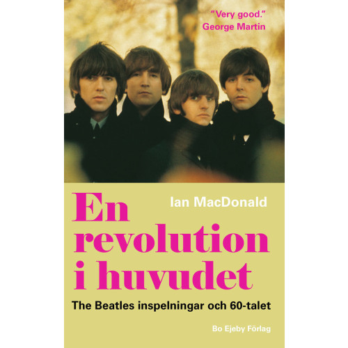 Ian MacDonald En revolution i huvudet. The Beatles inspelningar och 60-talet (häftad)