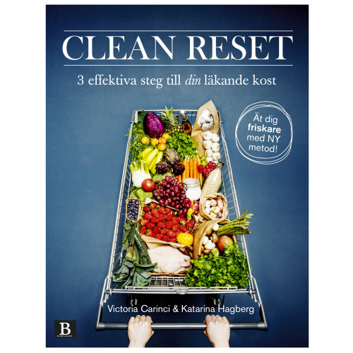 Victoria Carinci Clean Reset : 3 effektiva steg till din läkande kost (bok, danskt band)