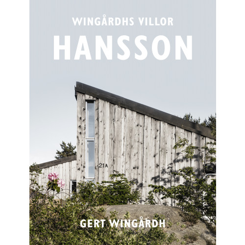 Gert Wingårdh Wingårdhs villor. Hansson (inbunden)