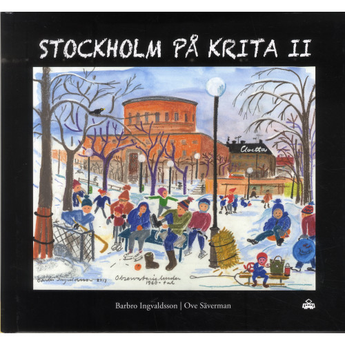Barbro Ingvaldsson Stockholm på krita II (bok, kartonnage)