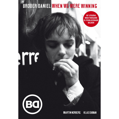 Martin Norberg Broder Daniel : When we were winning (bok, danskt band)