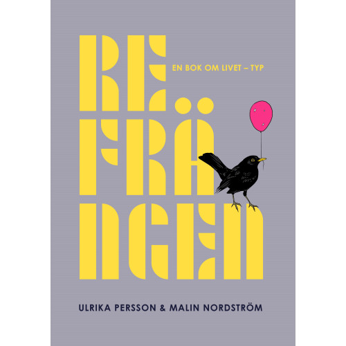 Ulrika Persson Refrängen : en bok om livet - typ (bok, flexband)