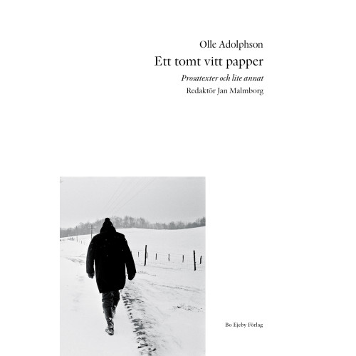 Olle Adolphson Ett tomt vitt papper : prosatexter och lite annat (inbunden)