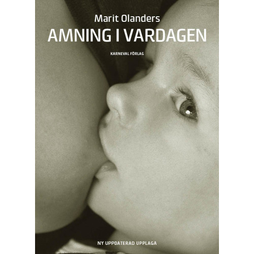 Marit Olanders Amning i vardagen (bok, kartonnage)