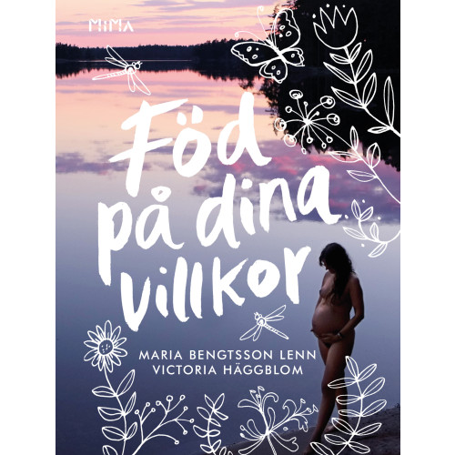 Maria Bengtsson Lenn Föd på dina villkor (bok, kartonnage)
