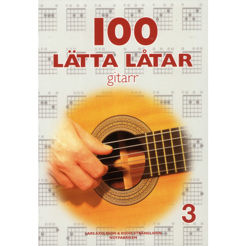 Lars Axelsson 100 lätta låtar gitarr 3 (häftad)