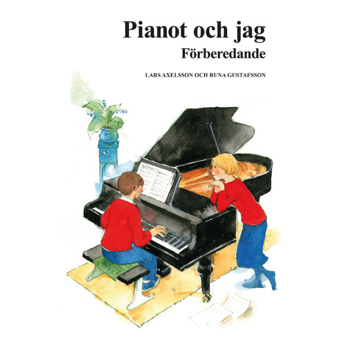 Runa Gustafsson Pianot och jag : förberedande (häftad)