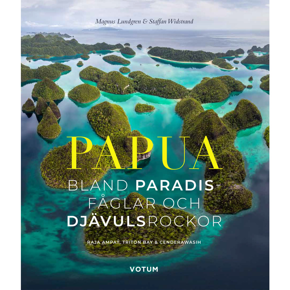 Produktbild för Papua : bland paradisfåglar och djävulsrockor (inbunden)