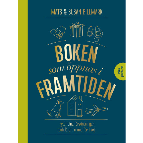 Mats Billmark Boken som öppnas i framtiden (bok, kartonnage)