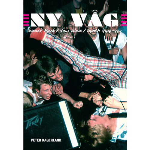 Premium Publishing Ny våg : svensk punk / new wave /synth 1977-1982 (bok, danskt band)