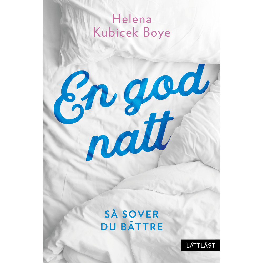 Produktbild för En god natt : så sover du bättre (inbunden)