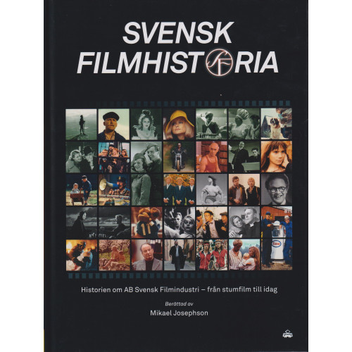 Mikael Josephson Svensk Filmhistoria (inbunden)