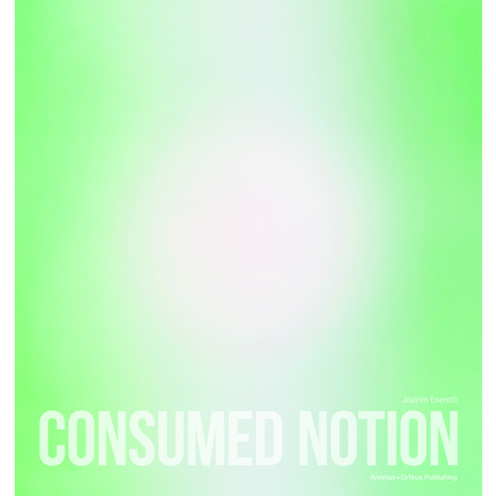 Produktbild för Consumed Notion (inbunden, eng)