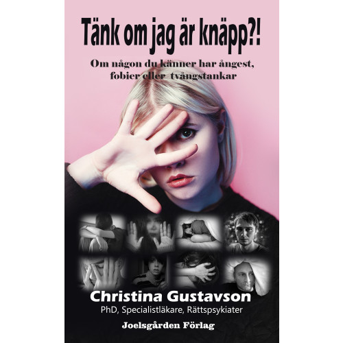 Christina Gustavson Tänk om jag är knäpp?! : om någon du känner har ångest, fobier eller tvångstankar (bok, storpocket)