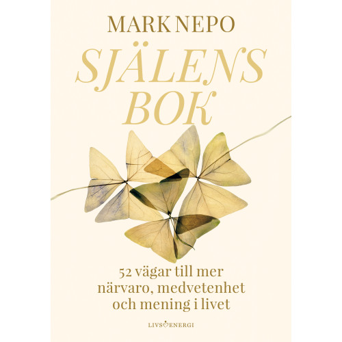 Mark Nepo Själens bok (inbunden)