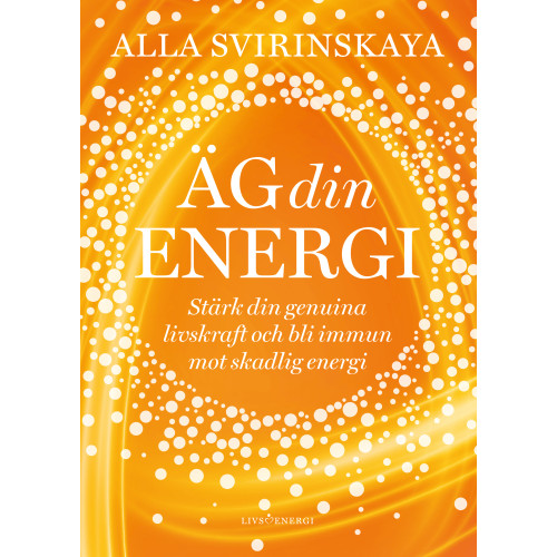 Alla Svirinskaya Äg din energi (bok, danskt band)