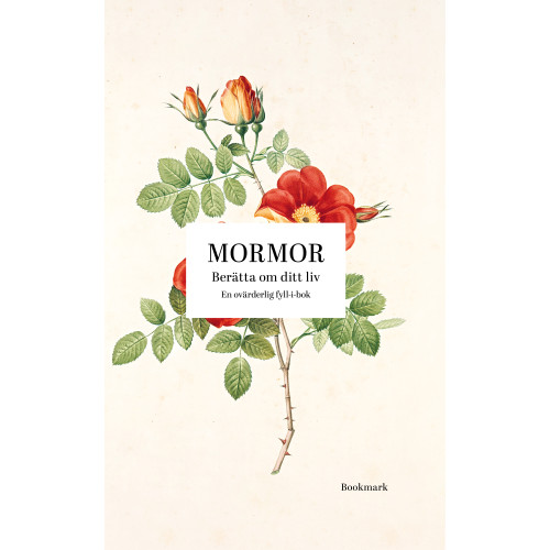 Bookmark Förlag Mormor : berätta om ditt liv (inbunden)