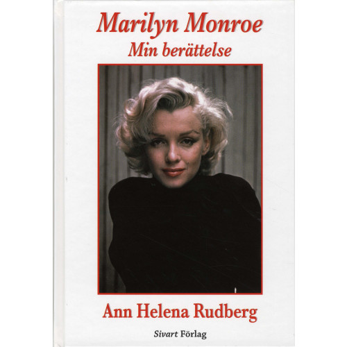 Sivart Förlag Marilyn Monroe : min berättelse (bok, kartonnage)