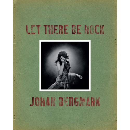 Johan Bergmark Let there be rock (inbunden)