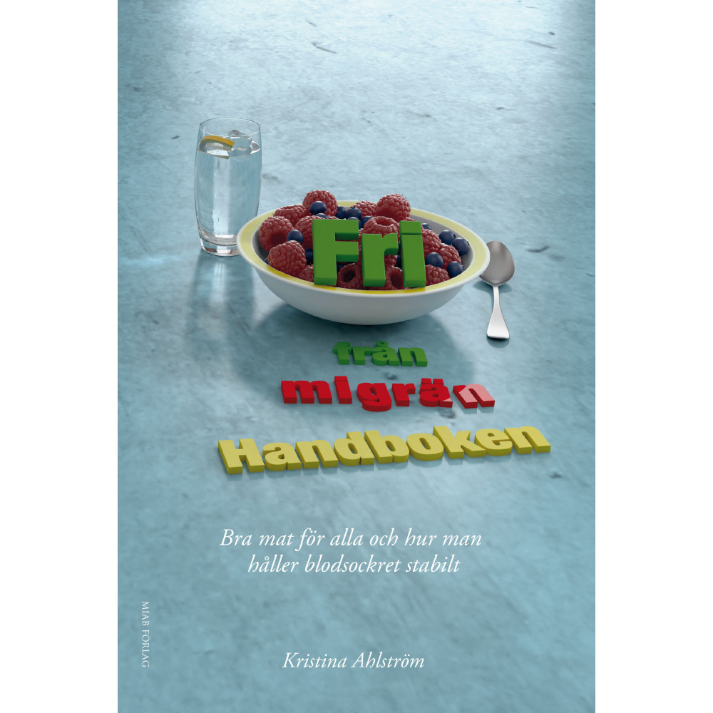 Produktbild för Fri från migrän : handboken - bra mat för alla och hur man håller blodsockret stabilt (bok, danskt band)