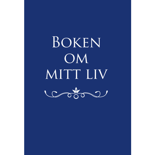 Mats Billmark Boken om mitt liv (inbunden)