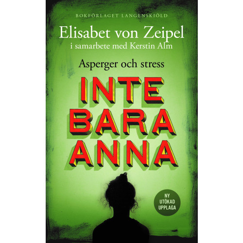 Elisabet von Zeipel Inte bara Anna : asperger och stress (bok, danskt band)