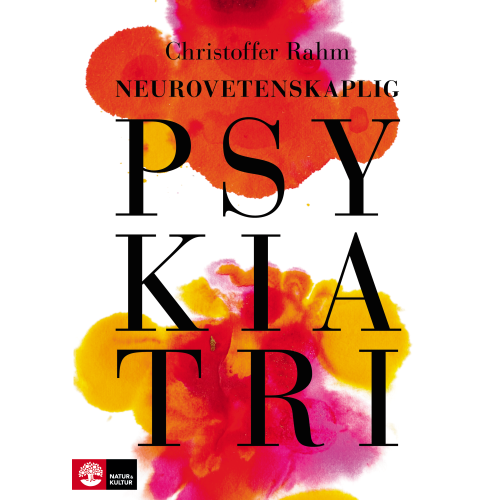 Christoffer Rahm Neurovetenskaplig psykiatri (bok, flexband)