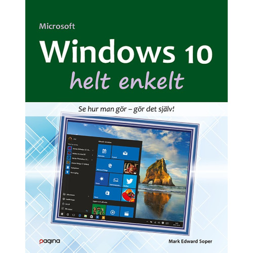Mark Edward Soper Windows 10 helt enkelt (häftad)