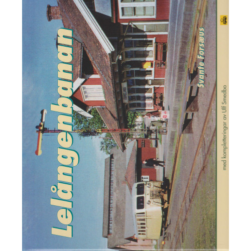 Svante Forsæus Lelångenbanan (bok, kartonnage)