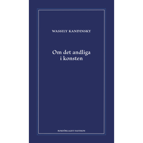 Wassily Kandinsky Om det andliga i konsten (inbunden)